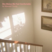 She Makes Me Feel Comfortable - Single - Maxwell Young