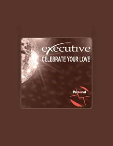 Dengarkan Executive, tonton video musik, baca bio, lihat tanggal tur & lainnya!