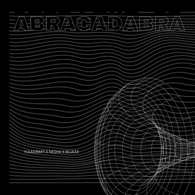 Abracadabra (feat. Nesha & Blue33) - Single