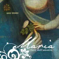 Maria, vogliamo amarti — Gen Verde