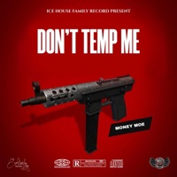 Don't Temp Me - Single - Money Moe