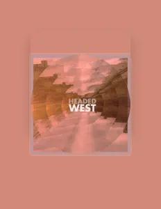 Listen to Headed West, watch music videos, read bio, see tour dates & more!