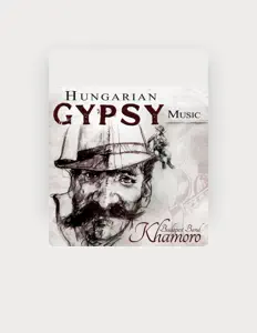 Dengarkan Khamoro Budapest Band, tonton video musik, baca bio, lihat tanggal tur & lainnya!