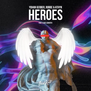Heroes (feat. Elise Lieberth)