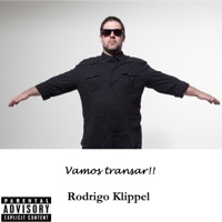 Vamos Transar - Single - Rodrigo Klippel