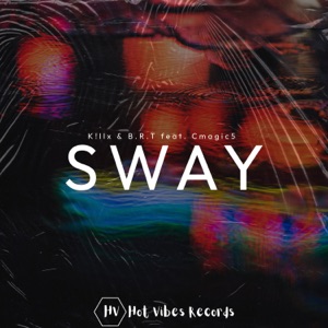 Sway (feat. Cmagic5)