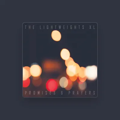 Listen to The Lightweights XL, watch music videos, read bio, see tour dates & more!