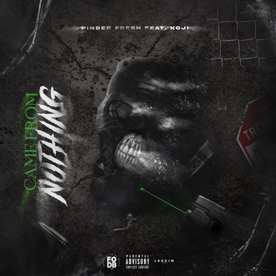 Came From Nothing (feat. Koji) - Single
