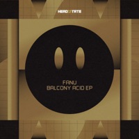 Balcony Acid - EP - Fanu