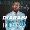 Mohamed Diaby Diarabi Kolonw Diarabi Kolonw - Single