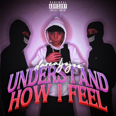 Understand How I Feel - Single