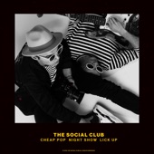 The Social Club - Cheap Pop