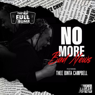 No More Bad News (feat. Thee Binta Campbell) - Single