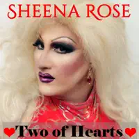 Two Of Hearts — Sheena Rose