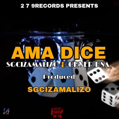 AMA DICE (feat. Cryer Rsa) - Single