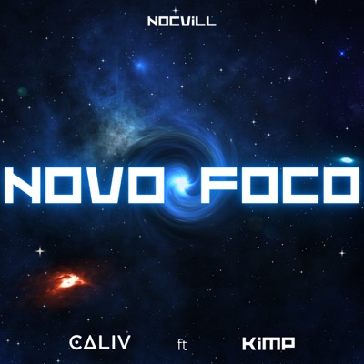 Novo Foco (feat. Kimp) - Single