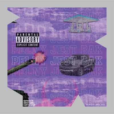 Pełny jest bak (feat. Gryzzly) - Single