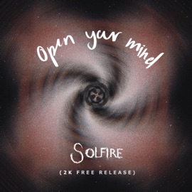Open Your Mind Solfire
