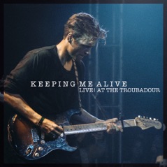 Keeping Me Alive (Live at the Troubadour) - Single