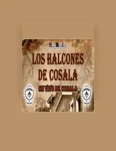 Hör dir Los Halcones De Cosala an, schau dir Musikvideos an, lies die Biografie, finde Tourdaten und mehr!