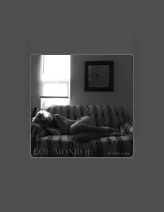 Lou Monroeを聴いたり、ミュージックビデオを鑑賞したり、経歴やツアー日程などを確認したりしましょう！