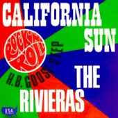 The Rivieras - California Sun