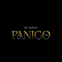 Panico - Single - Lil Money 167