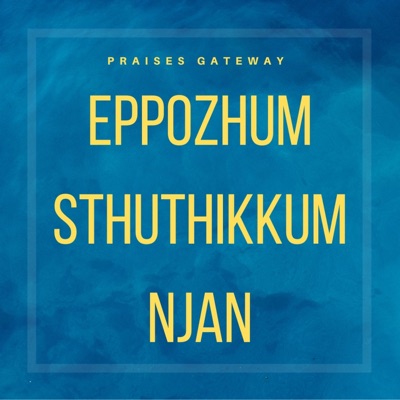 Eppozhum Sthuthikkum Njan Cover (feat. Lenord Easow) - Single