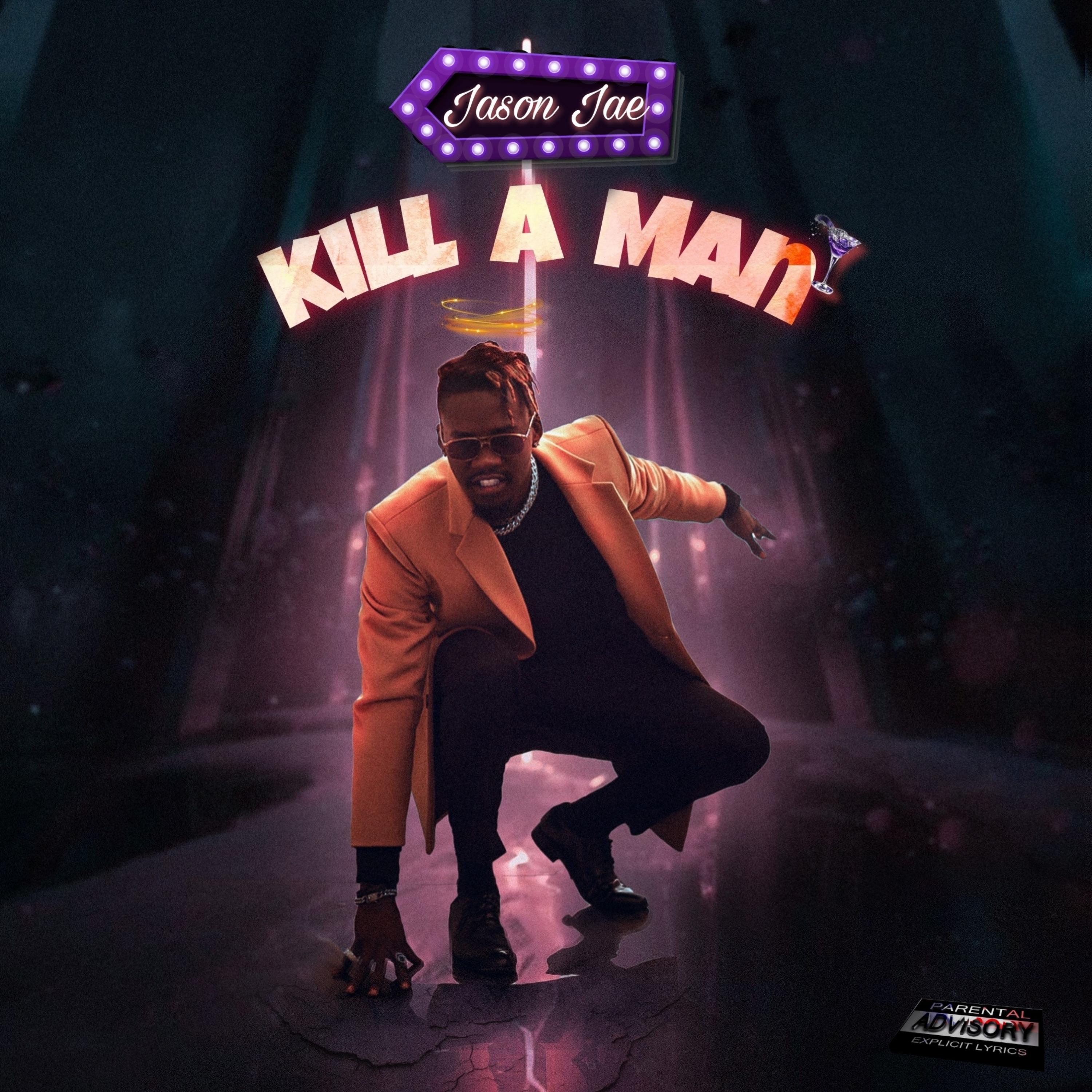 Kill A Man - Single