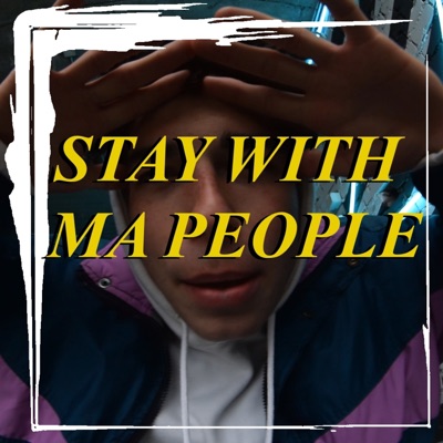 Stay With Ma People (feat. Japoskillz) - Single