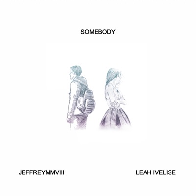 Somebody - Single