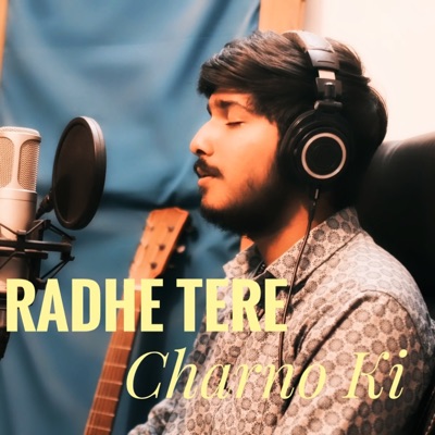 Radhe Tere Charno ki - Single