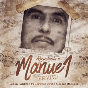 Recordando A Manuel (En Vivo) [feat. Gerardo Ortíz & Jesus Chairez] - Single