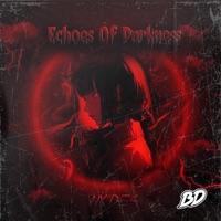 Echoes of Darkness - Single - HXDES