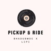 Pickup & Ride