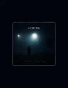 Listen to They Die, watch music videos, read bio, see tour dates & more!