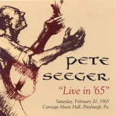 Pete Seeger - A Hard Rain's A-Gonna Fall