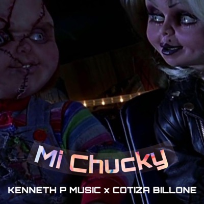 Mi Chucky (feat. Cotiza Billone) - Single