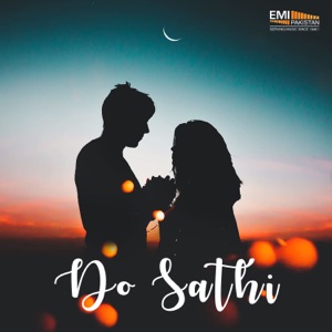 Do Sathi (Original Motion Picture Soundtrack) - EP