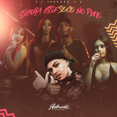 Segura Esse Soco no Peito (feat. MC GW) - Single