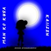 Man Ko Kura - Single