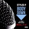 Body Down (feat. Kojoe & Jaecyn Bayne) - Styles P lyrics