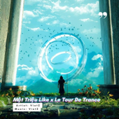 Một Triệu Like x Le Tour De Trance