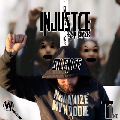 Injustice (feat. Klazik) - Single