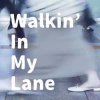 Walkin’ In My Lane (Cover) - Single