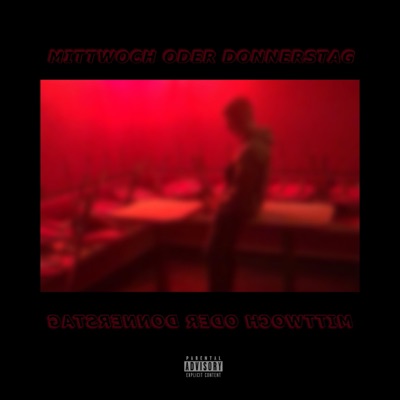 Mittwoch oder Donnerstag - Single