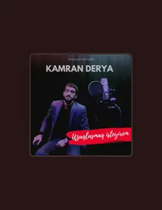 Kamran Dəryaを聴いたり、ミュージックビデオを鑑賞したり、経歴やツアー日程などを確認したりしましょう！