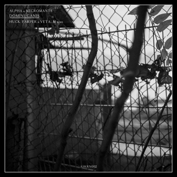 Domini Canis Ep (Inc. Huck Farper & Veta​.​M Remixes) [feat. Huck Farper & Veta.M]