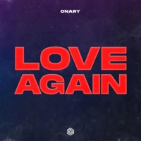 Love Again - Single - Onary