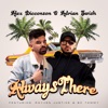 Always There (feat. Rayven Justice & BC Tommy) [Remix] - Single